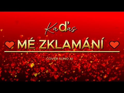 Karďas - Mé Zklamání (REMAKE)