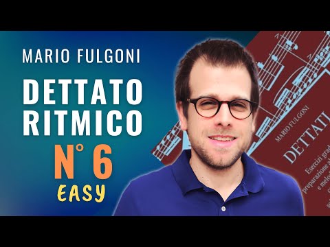 Dettato Ritmico N°6 M. Fulgoni: versione Easy 2026
