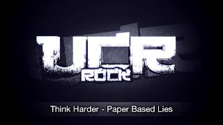 Think Harder - Paper Based Lies [HD]