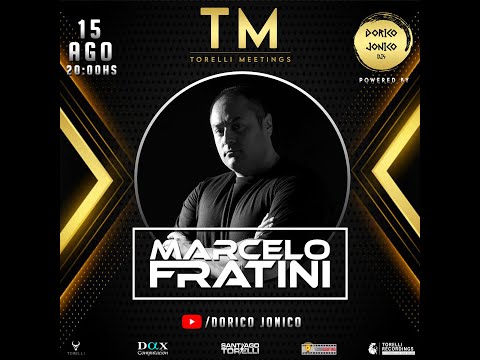 Torelli Meetings - S1 E25 - MARCELO FRATINI
