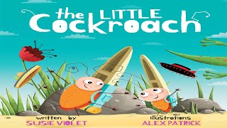 The Little Cockroach (Read Aloud) by Kyle McMahon | Kids Books Read Aloud | Childrens Books