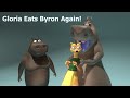 Gloria Eats Byron Again