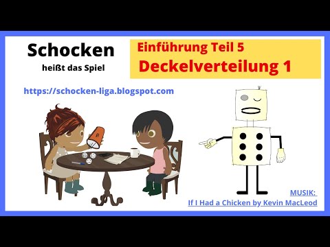 Einführung Schocken 5 Deckelverteilung 1