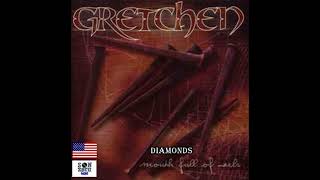 Gretchen - Mouth Full of Nails