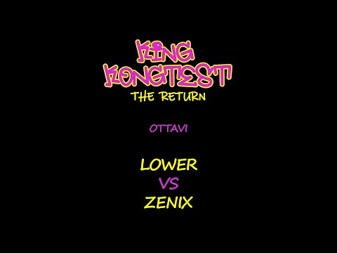 KingKongtest The Return - Lower vs Zenix