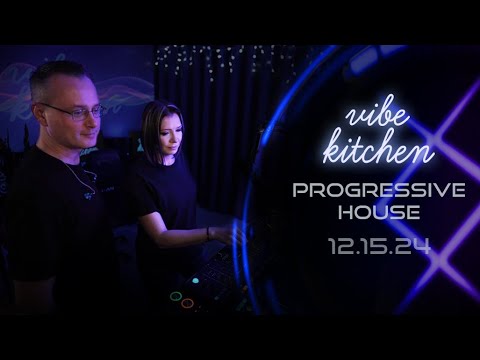 Progressive House // Clandestine & Corcyra // Vibe Kitchen Ep 33, December 15th, 2024