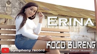 Download lagu Erina - Koco Bureng ReMix mp3 Download lagu Erina - Koco Bureng ReMix mp3