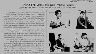 Julius Wechter Quartet -  Linear Sketches