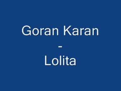 Lolita - Goran Karan