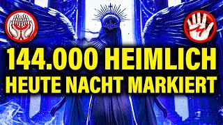 🚨144.000 Auserwählte Werden In Dieser Nacht Heimlich Gezeichnet! [Halbmond Und Buchstabe M] ❗ 🌙