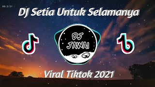 Download lagu DJ Tak Bosan-Bosan Aku Memandang Mu - Setia Untuk Selamanya Viral Tiktok 2021 mp3