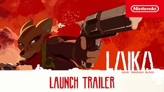 Nintendo Laika: Aged Through Blood – Launch Trailer