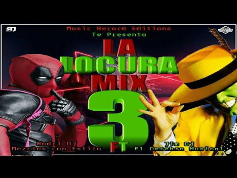 La Locura Mix Vol.3 🌑 JimDJ El Cerebro Musical Ft Rodri DJ - Music Record Editions