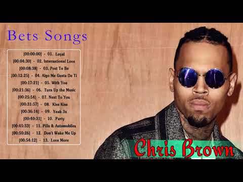Chris Brown Greatest Hit – Chris Brown Playlist – Chris Brown Full Album