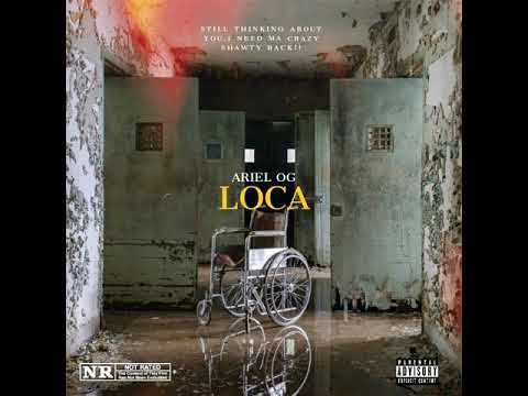 Ariel OG - LOCA (Official Audio & Lyrics Video) (prod.LJ)