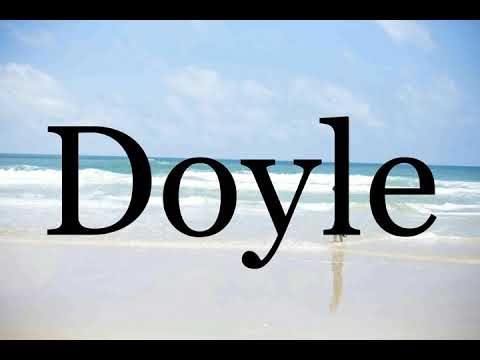 How To Pronounce Doyle🌈🌈🌈🌈🌈🌈Pronunciation Of Doyle