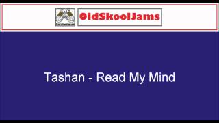 Tashan - Read My Mind (Original Vinyl HQ)