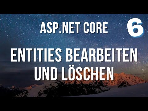 ASP.NET Core Teil 6/7 - Entities (Datenbankeinträge) bearbeiten und löschen