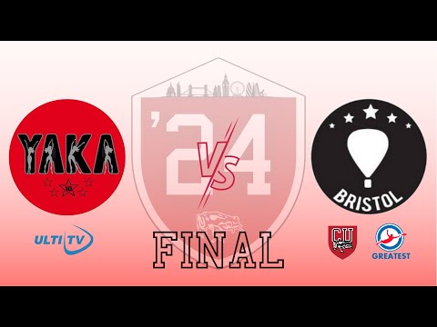 YAKA vs Bristol — WOMEN'S FINAL — London Invite 2024
