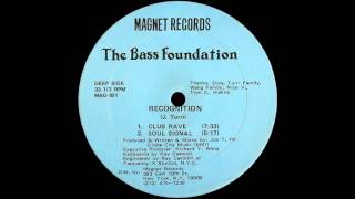 Bass Foundation - Recognition (Club Rave) {1992}