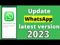 Update Whatsapp to latest version 2023