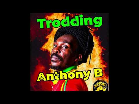 Anthony B x Massive B - Trodding (Official Audio)