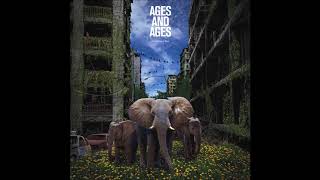 Ages and Ages - Kick Me Out