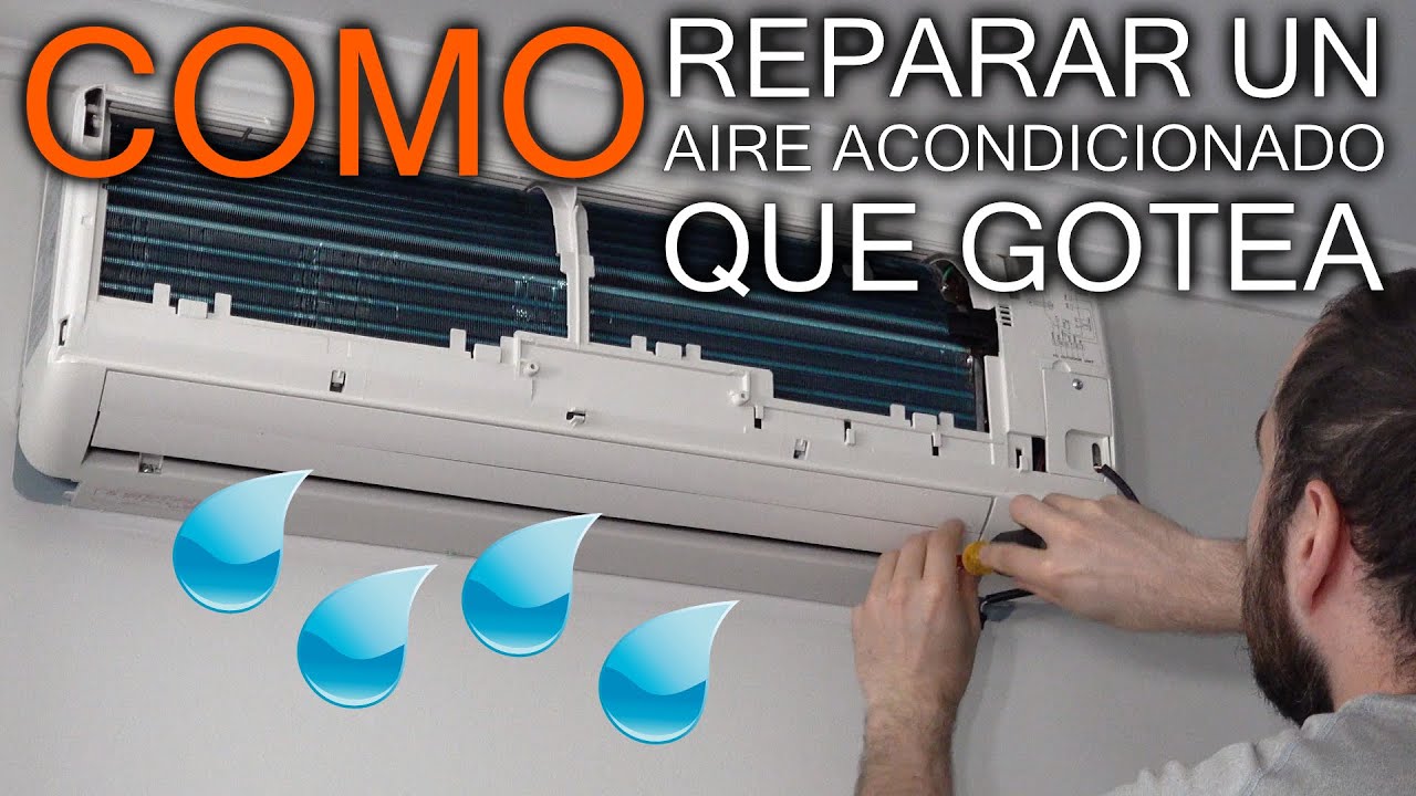 Como reparar un aire acondicionado mural que gotea