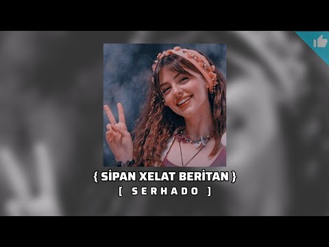 Sipan Xelat BERİTAN & Serhado LO DILO - Kurdish MİX Sayit Official