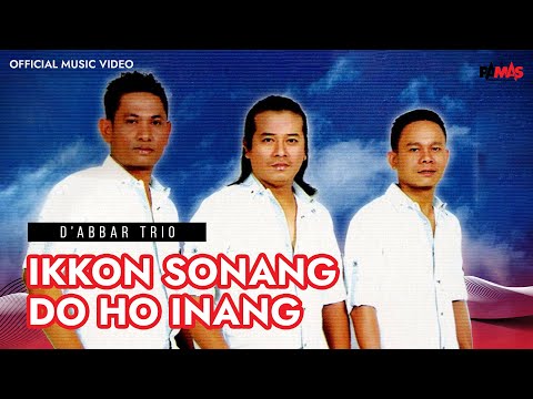 Ikkon Sonang Do Ho Inang - D'Abbar Trio (Official Music Video)