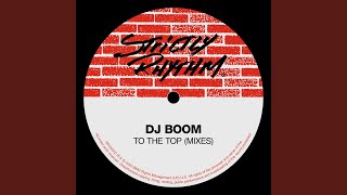 To The Top (Groove Man's Supa Blasta Mix)