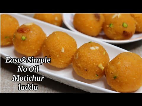 No Oil No Deep Fry Motichoor Laddu | Easy&Simple Laddu with less Ingredients | Diwali sweets recipe