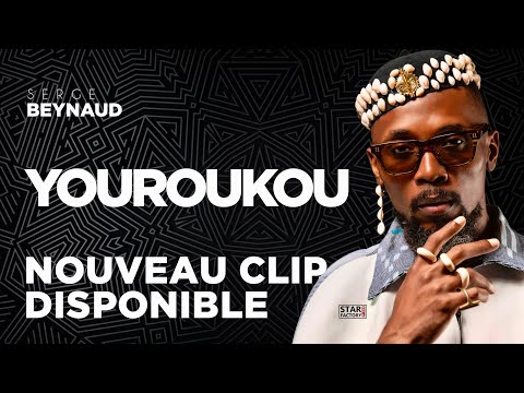 Serge Beynaud - Youroukou - Clip officiel