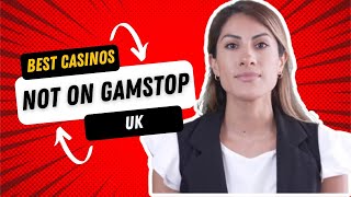 Best Casinos Not on Gamstop UK