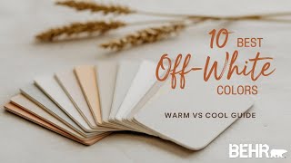 10 Best Off-White Behr Paint Colors | Warm vs Cool Undertones Guide