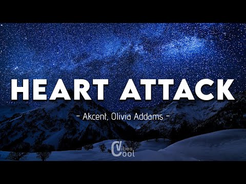 Heart Attack Lyrics - Akcent x Olivia Addams
