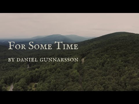 For Some Time by Daniel Gunnarsson (Lyrics)