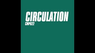 Circulation - Emerald (Mix B)