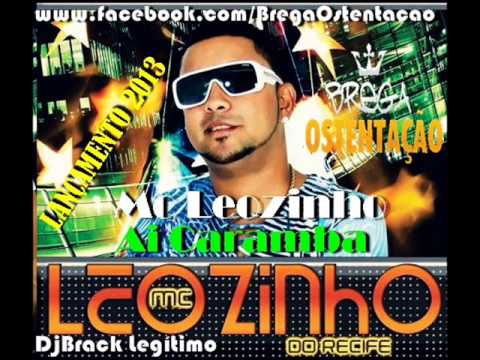 Mc Leozinho do Recife  - Ai Caramba [LANÇAMENTO 2013]