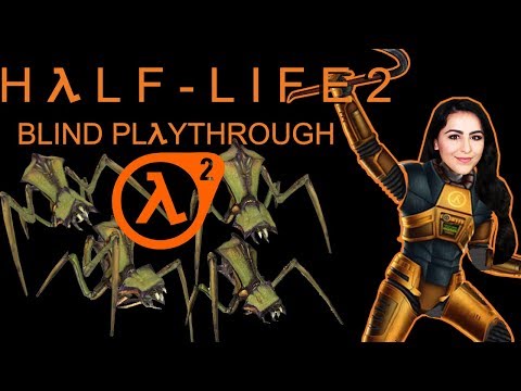 FIRST TIME PLAYING HALF-LIFE 2 | LIVE | HALF-LIFE 2 BLIND PLAYTHROUGH |