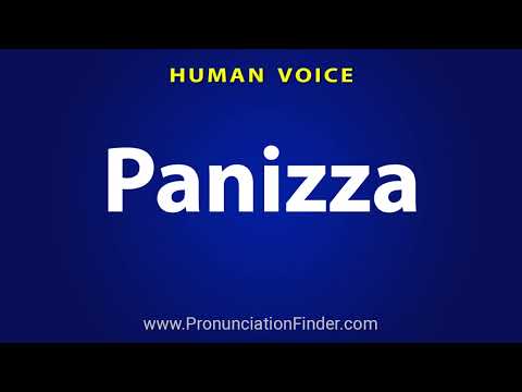 How To Pronounce Panizza