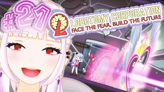 絶望すると分かっていても【Lobotomy Corporation】#21