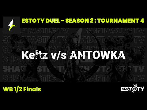 Estoty Duel : S2T3 - WB 1/2 Finals - Keltz v/s ANTOWKA