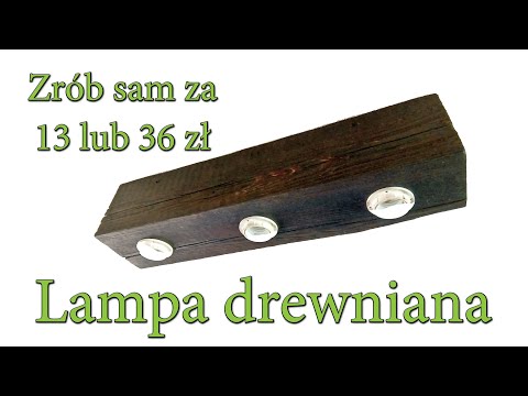 Lampa drewniana za 13 zł lub 36 zł - żyrandol naturalny - Strawbale Vlog 128