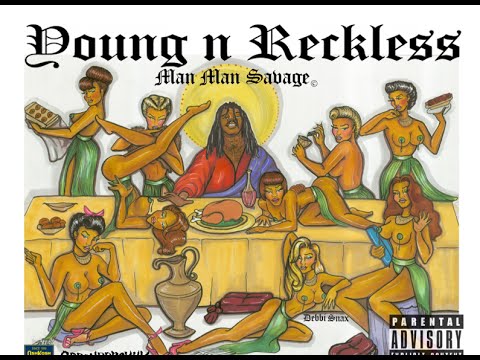 ManMan Savage - Models Feat Uno The Activist  (Young N Reckless)