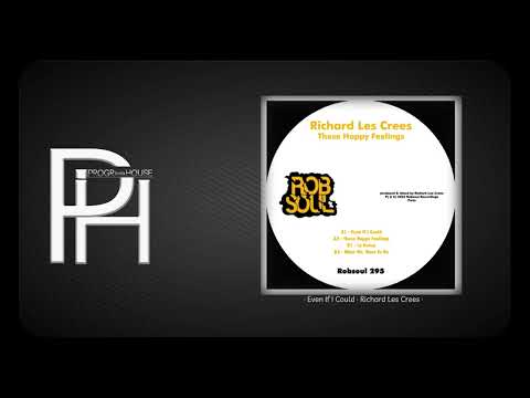 ProgrIndaHouse · Even If I Could · Richard Les Crees ·