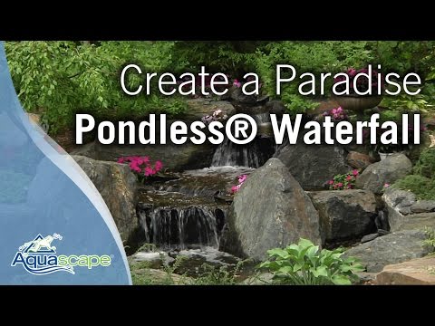 Create A Paradise - Aquascape Pondless® Waterfall