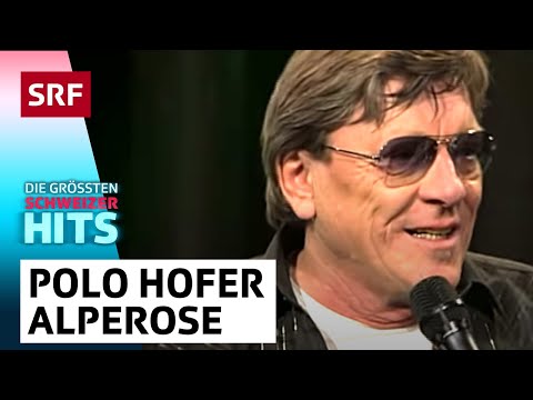Polo Hofer: Alperose | Die grössten Schweizer Hits | SRF