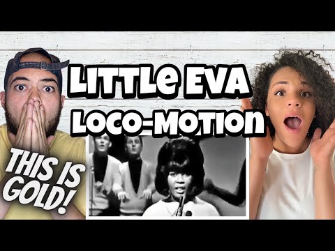 WE GOTTA LEARN THE DANCE!!.. | FIRST TIME HEARING Little Eva  - The Loco-Motion REACTION