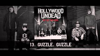 Hollywood Undead - Guzzle, Guzzle (Bonus Track) [w/Lyrics]